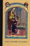 Series of Unfortunate Events, Book the Fifth: The Austere Academy, A (Lemony Snicket)